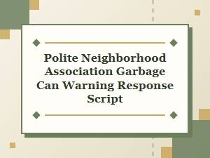Polite Response to a Neighborhood Garbage Warning