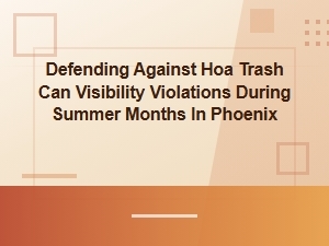 Beat Phoenix Hoa Trash Can Visibility Fines in Summer